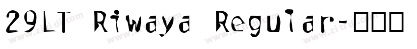 29LT Riwaya Regular字体转换